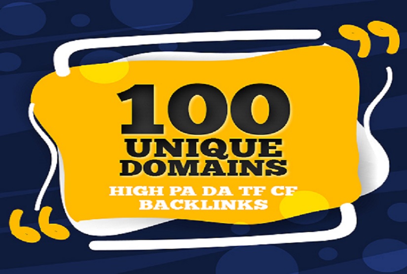 Increase Ranking with 100 Unique Domain High Authority Backlinks PA DA TF CF (Upto 100)