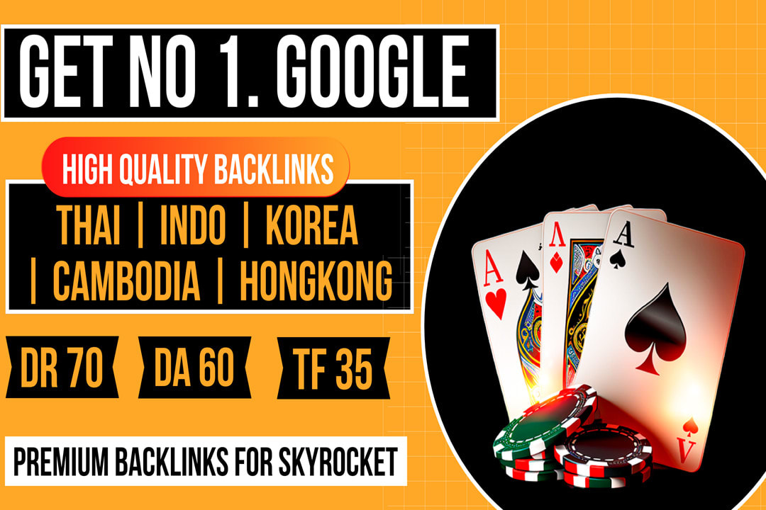 I will create for thailand korea singapore hong kong indonesia high tf DR da SEO backlinks