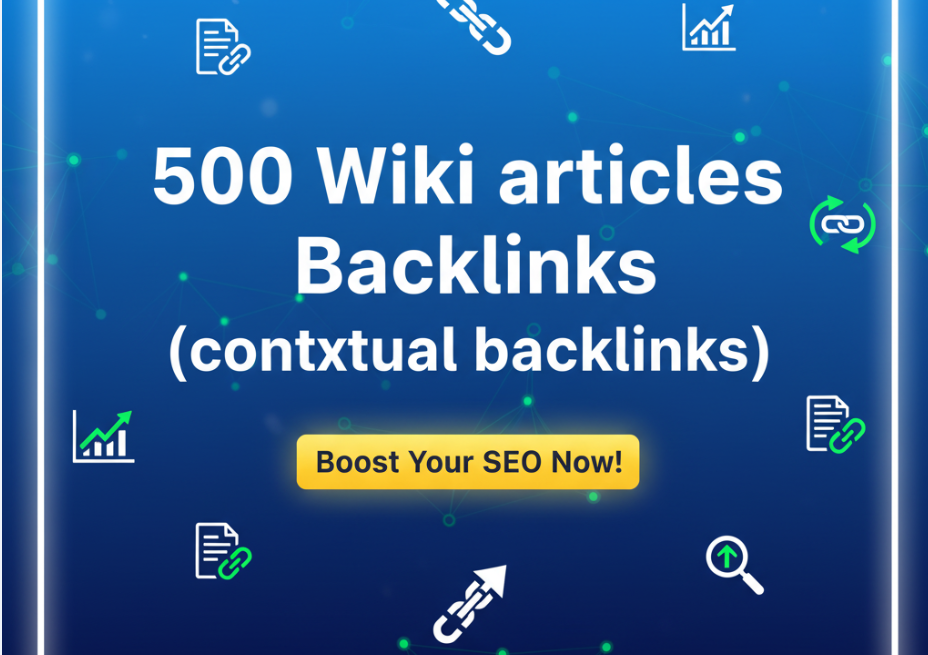 I will provide 500 Wiki articles Backlinks contextual...