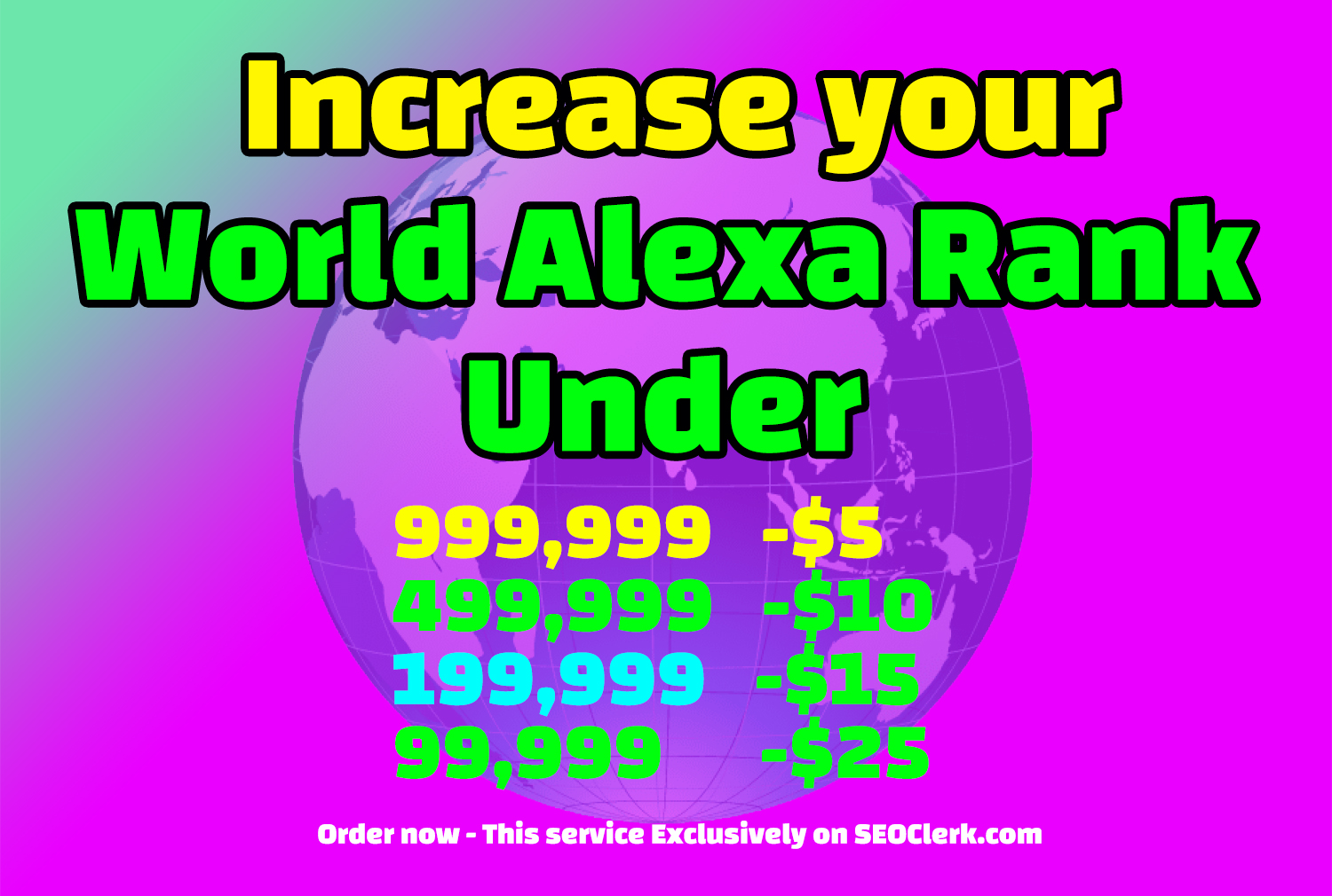 I'll increase your World Alexa Rank Under 999,999