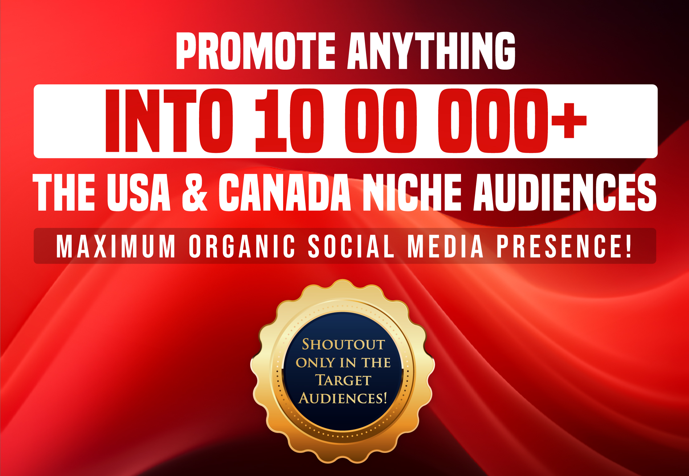 Promote Anything into 10 00 000 The USA and Canada Niche Audiences 