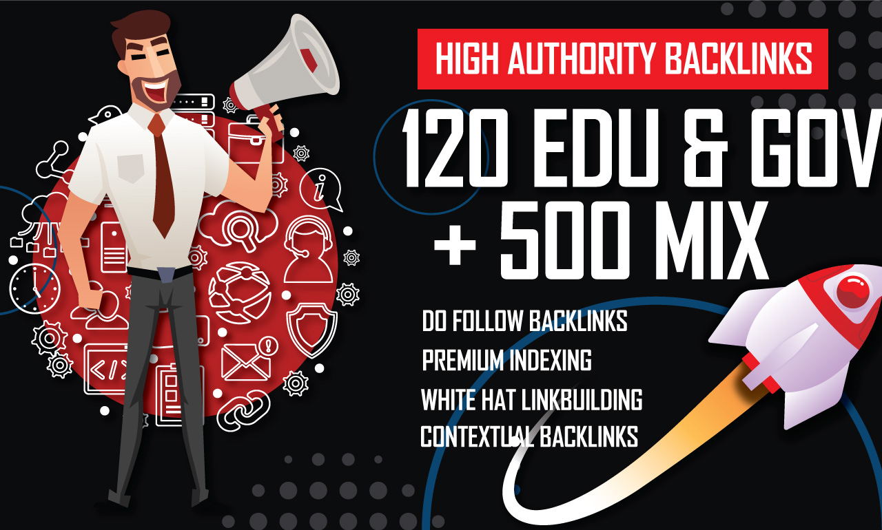 120 EDU & GOV + 500 Mixed High Quality SEO Backlinks for Higher Google Rankings