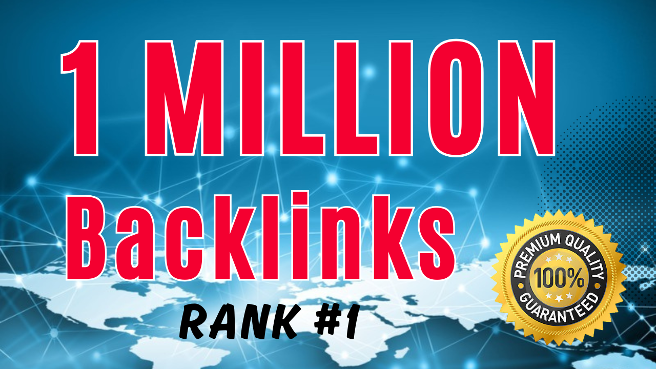 1 Million DoFollow Backlinks For SEO And Search Engin...