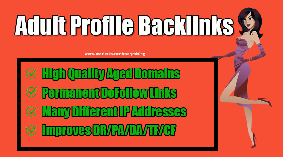 20 Permanent Adult Backlinks - High Quality DoFollow Profile Links