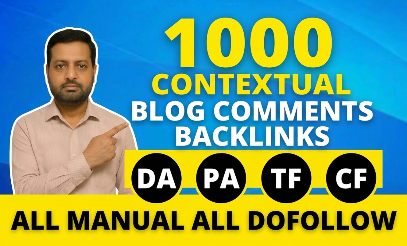I will build 1000 manual contextual do-follow blog comment backlinks on high DA sites