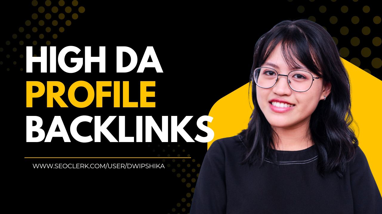 50 PREMIUM Dofollow Profile Backlinks DA 95-70 DR 95-...