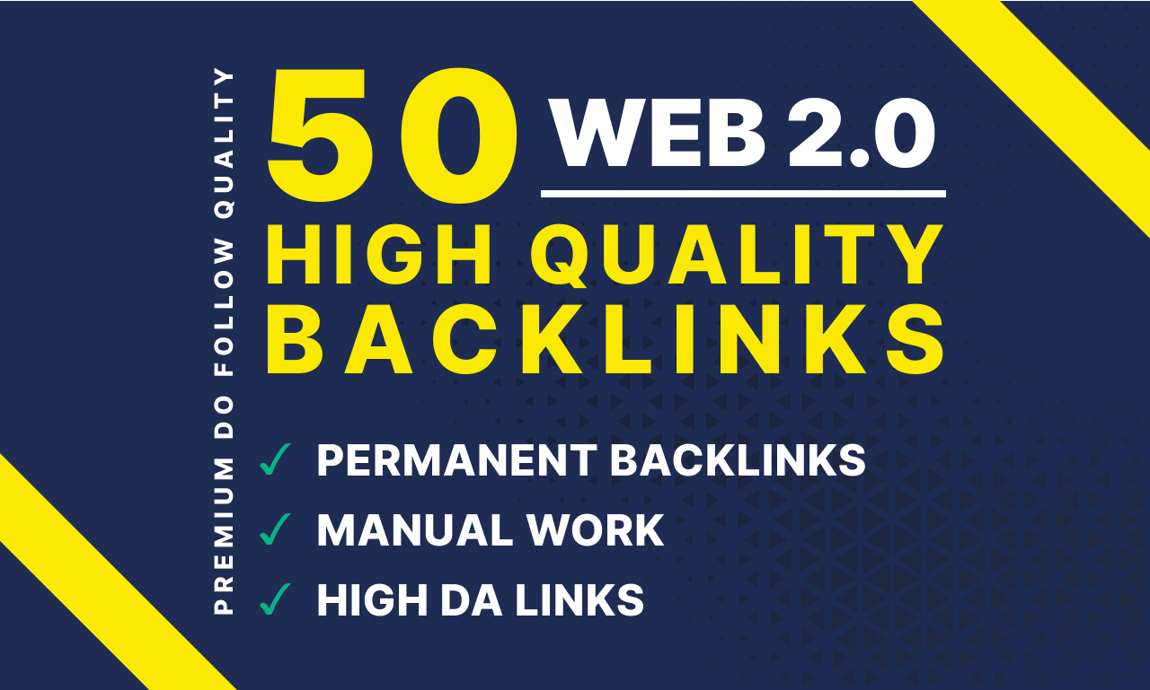 I Will Create 50 High-Quality Web 2.0 Dofollow Backli...