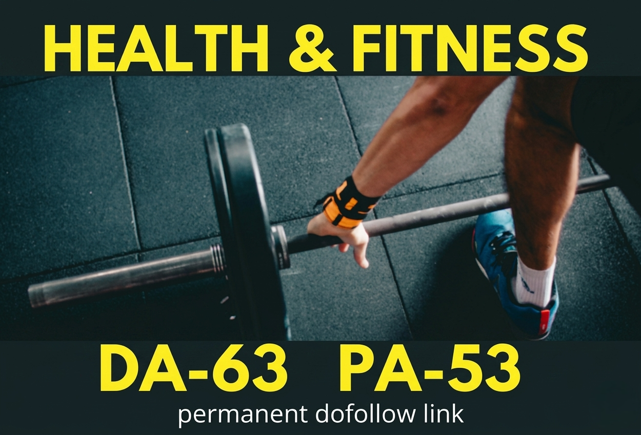 Guest Post On Da63 Health And Fitness dofollow backli...
