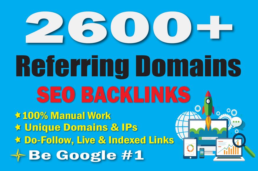 I will create Manually 2600 Referring Domains SEO Bac...