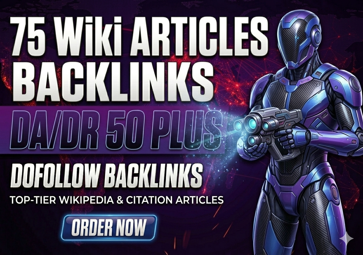 I Will Create 75 High Authority Wiki Article Backlink...