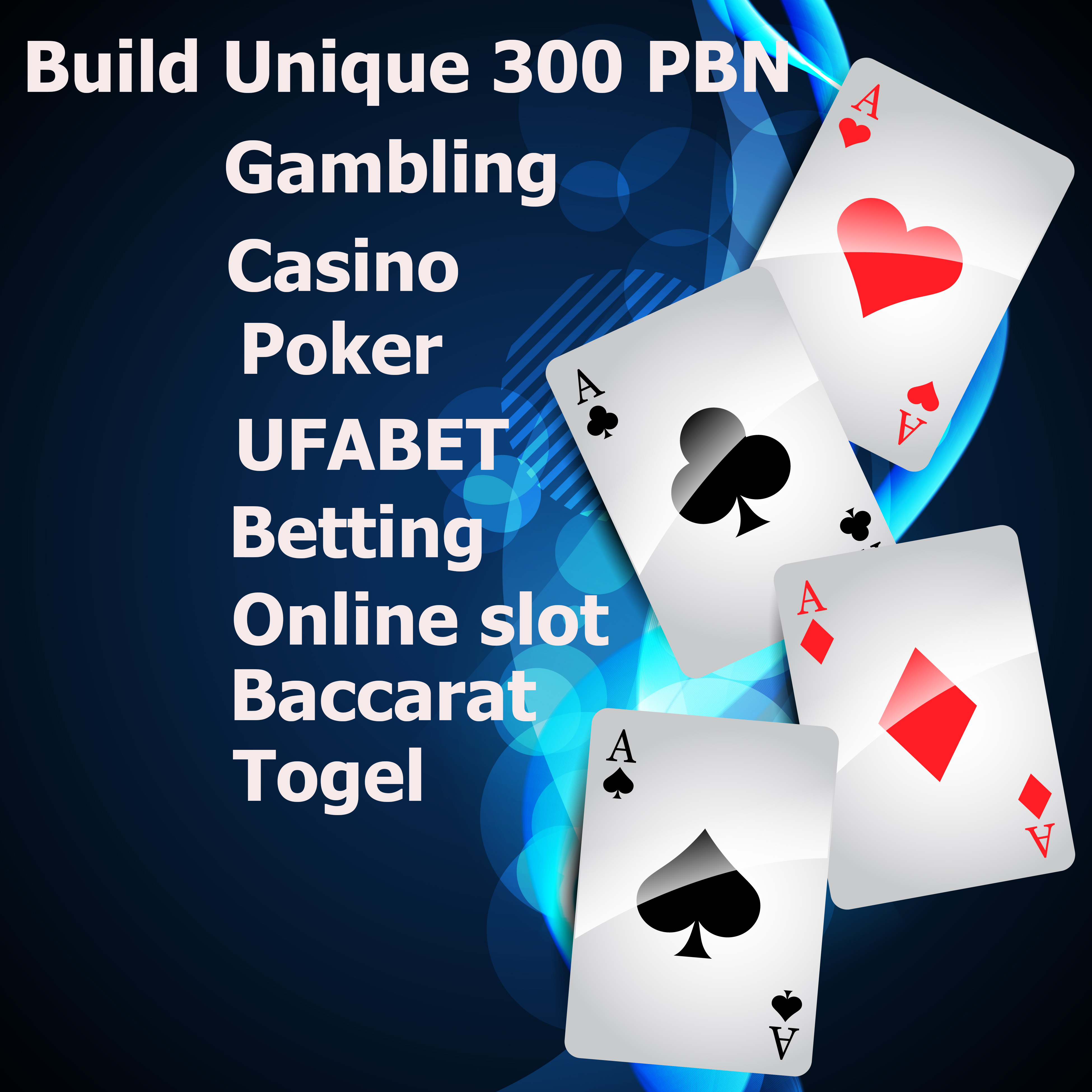 Get Google 1st Page,Homepage 300 PBN, All DR60+-Gambling,Casino,Ufabet,Poker,Togel,Slot,Website