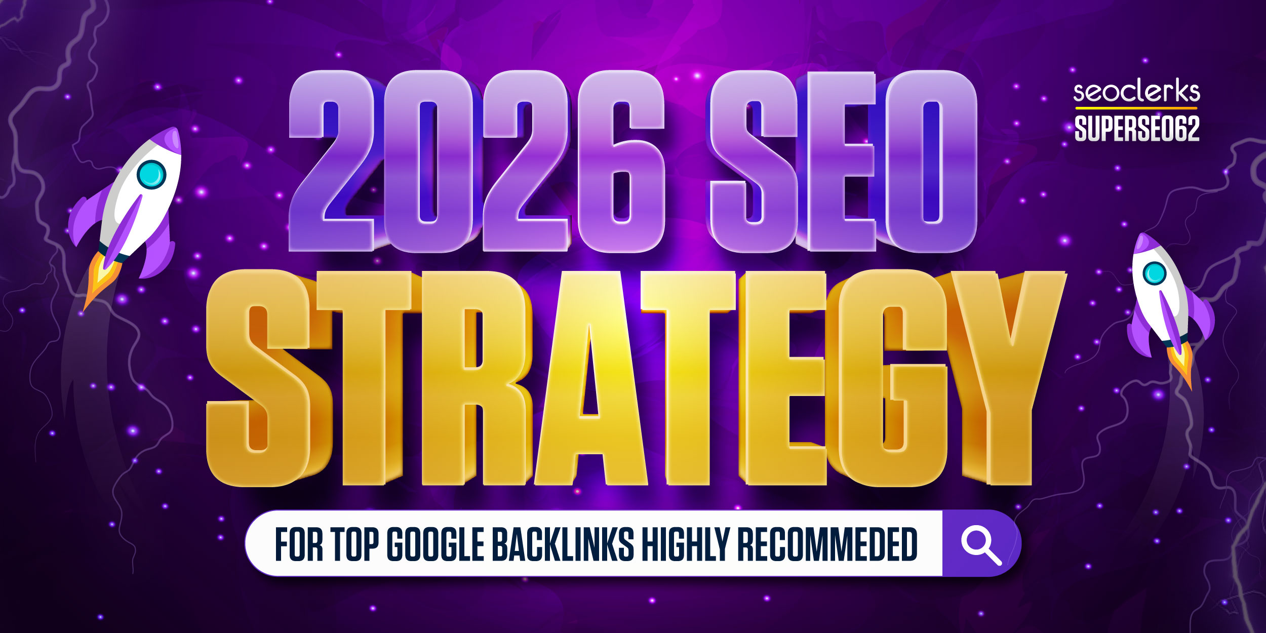 2026 SEO Strategy for Top Google backlinks - Highly Recommeded