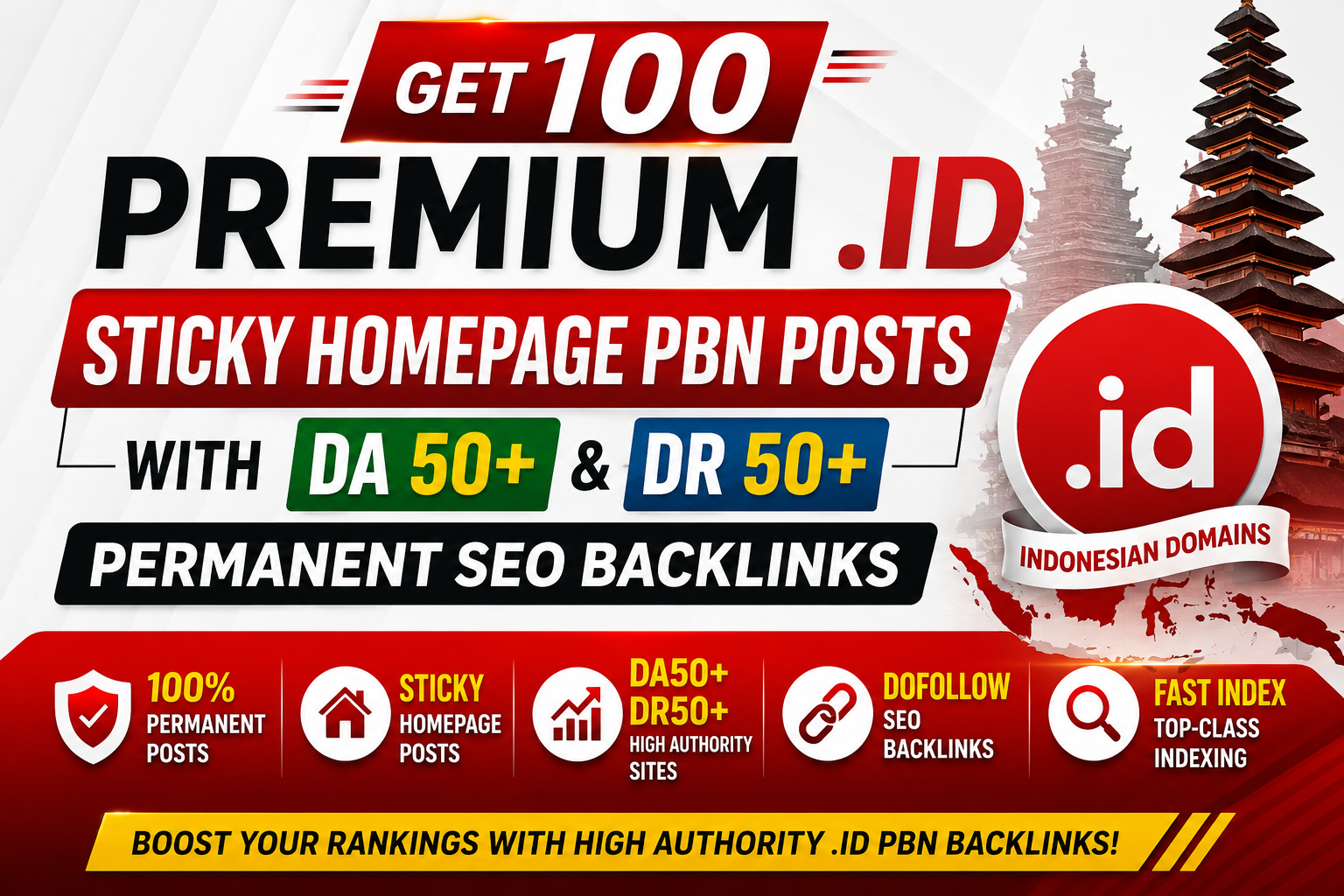 Get 100 Premium .ID Sticky Homepage PBN Posts with DA50+ & DR50+ Fast Ranking on Google