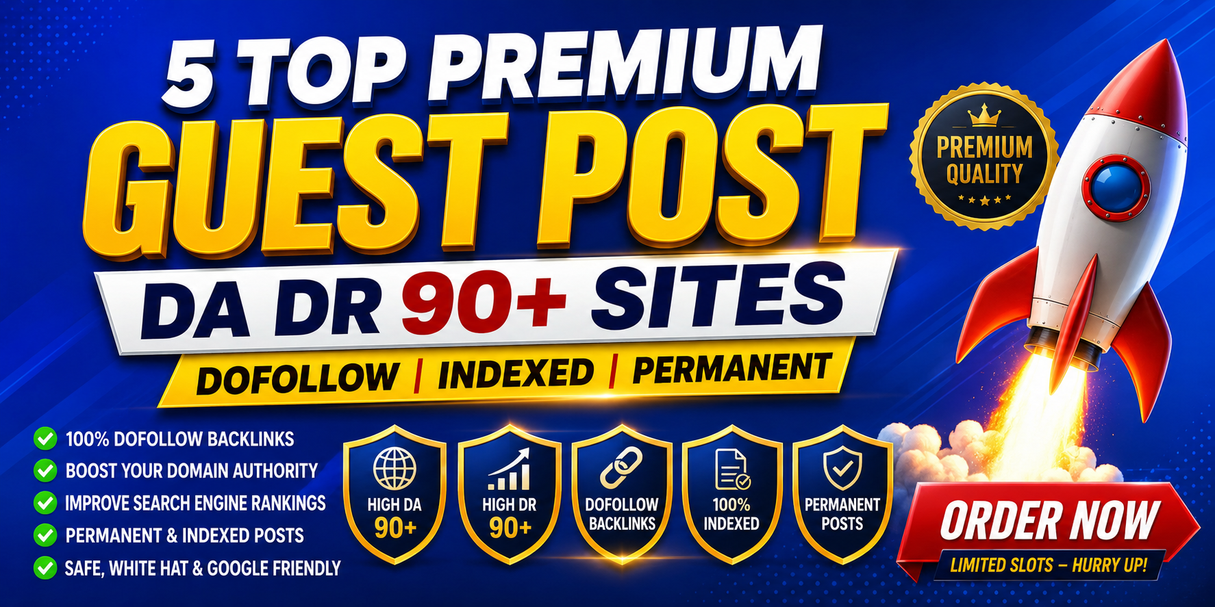 5 Premium Guest Posting on DA 90+ Authority Sites | Dofollow Backlinks