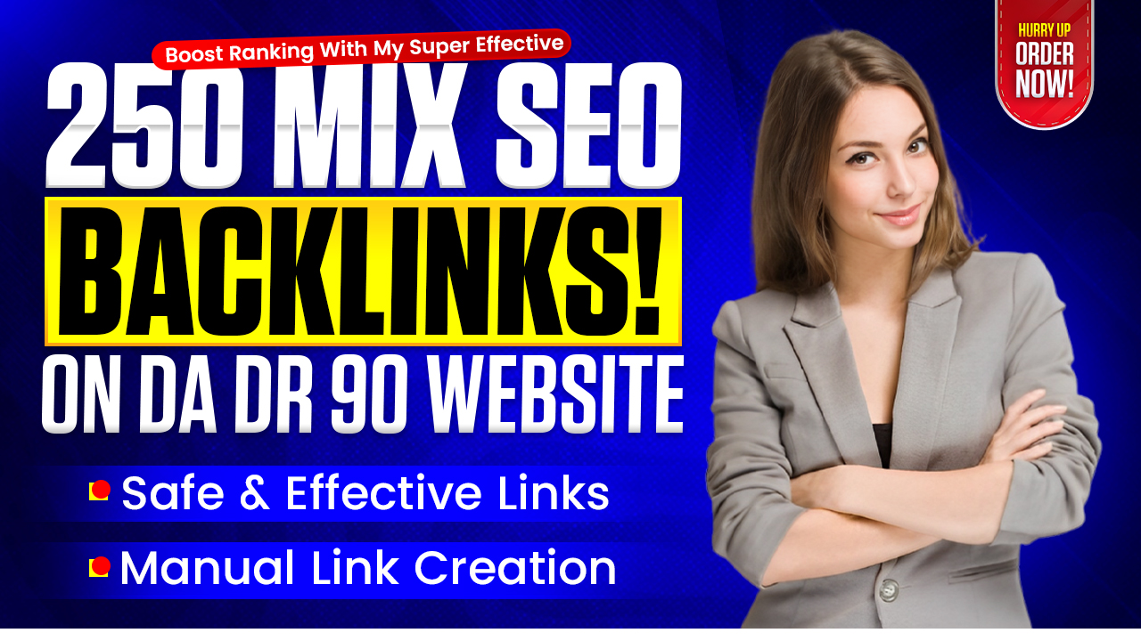 250 Premium Mixed Backlinks on DR 90+ Sites - Authori...