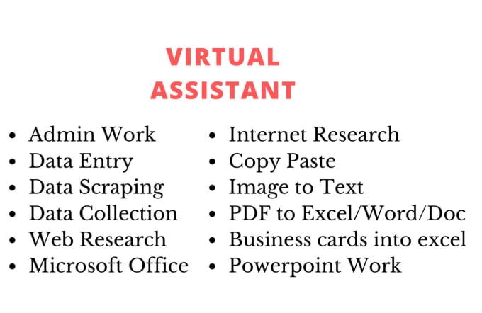 I will be a virtual assistant for data entry, typing...