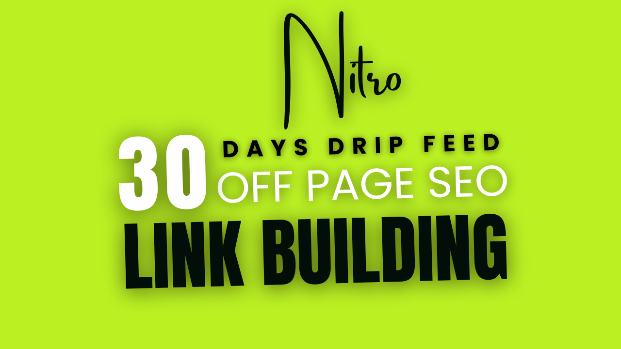  NITRO SEO Daily Drip Feed Backlinks for 30 Days