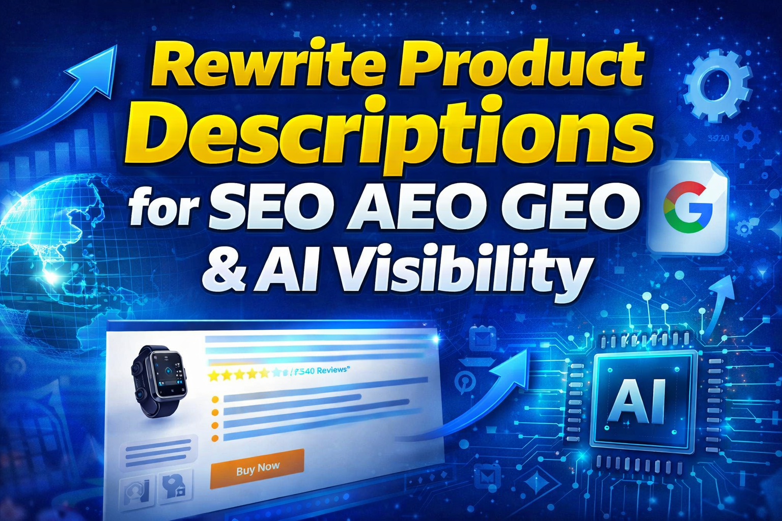 I will rewrite product descriptions for SEO AEO GEO and AI visibility