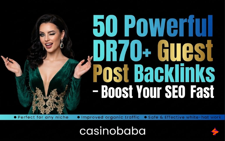 50 Powerful DR70+ Guest Post Backlinks &ndash; Boost Your SEO top