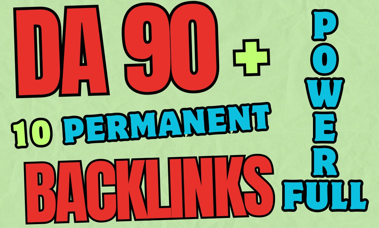 10 Powerfull DA90 SEO Backlinks To Improved Google 1st Ranking