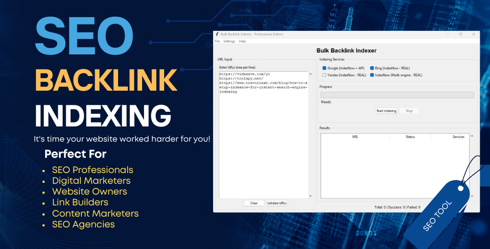 Professional Bulk Backlink Indexer - Index 1000+ URLs to Search Engines Fast