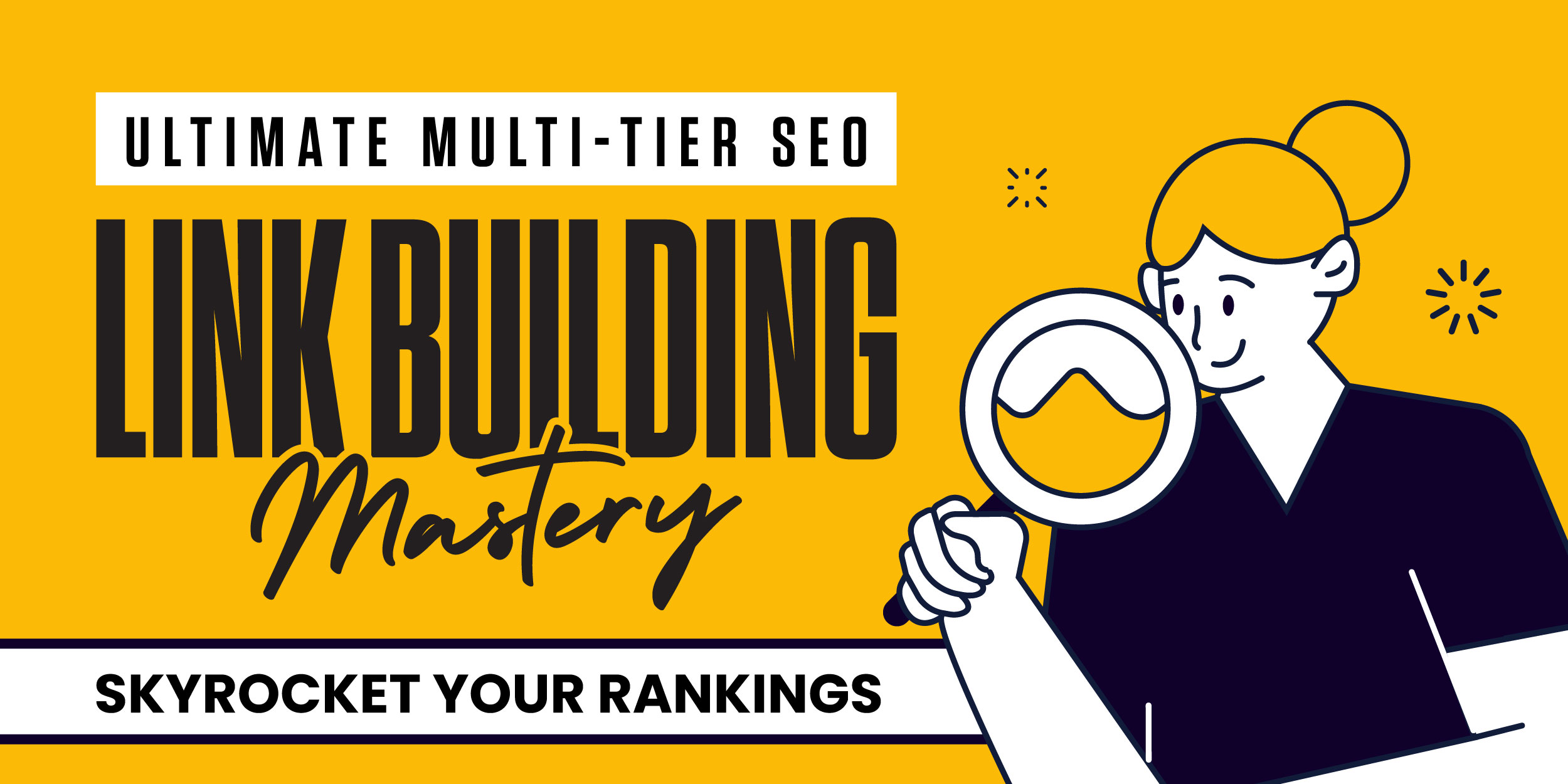 Ultimate Multi-Tier SEO Link Building Mastery &ndash; Skyrocket Your Rankings 