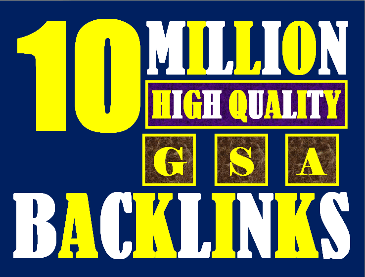 10 Million verified GSA Backlink for websites, video...