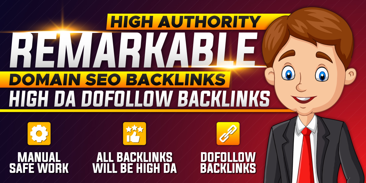 100 Remarkable Domain High Authority SEO Dofollow Backlinks High DA Sites