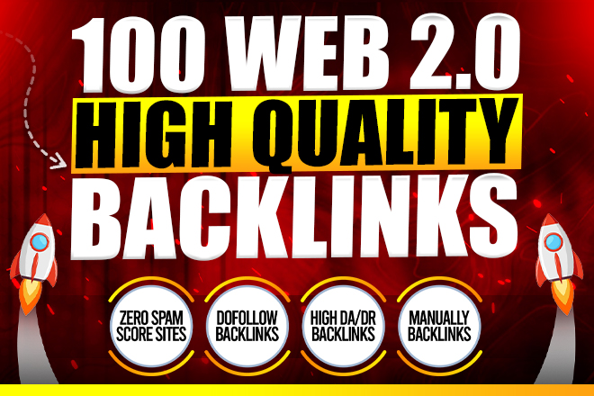 I Will Create 100 High-Quality Web 2.0 Backlinks to Boost Website Rankings Blog Site