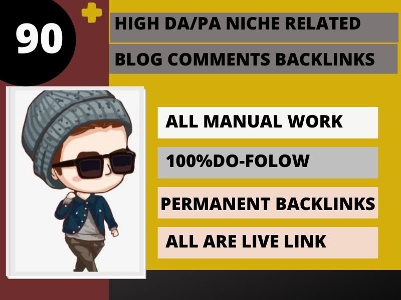 I will do 90 niche related high DA do follow blog comments 