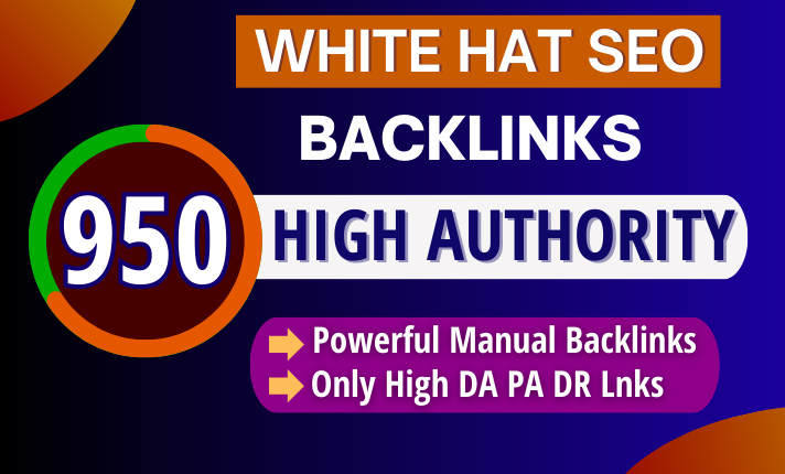 950+ High Authority Manual Moz DA 90+ SEO Dofollow Backlinks For Google Ranking Guest Post, Web 2.0 