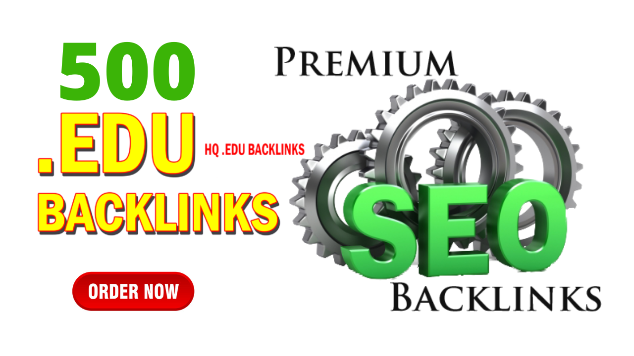 Dominate Search Engines With 500 HQ High DA EDU Backl...