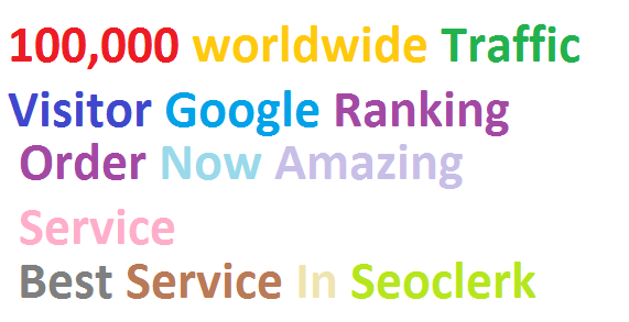 Top & Best Service 100,000 Worldwide Targeted Tra...
