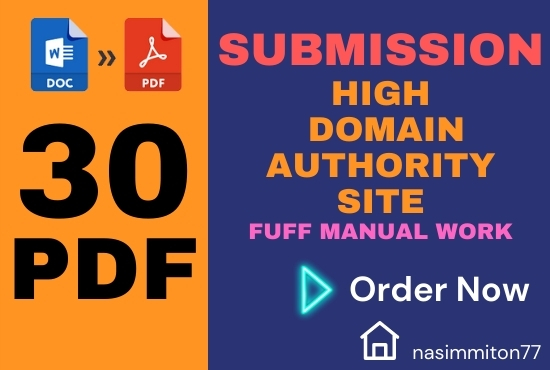 I will do High authority PDF submission to 30 documen...