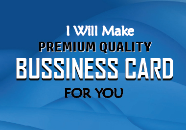 I will design premium quality business card for you