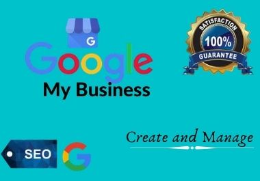 I will create and manage your Google My Business prof...