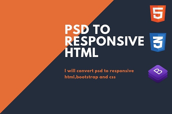 I will Convert PSD file to HTML Responsive web page u...