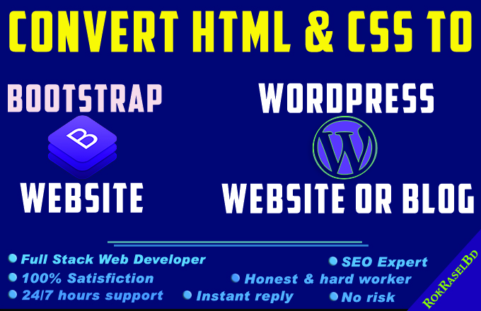 I will convert from HTML to Bootstrap website or Word...