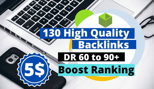 I will create 130 SEO high quality backlinks that boost ranking and website traffic