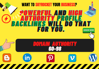 Skyrocket your business with 40 high authority profil...