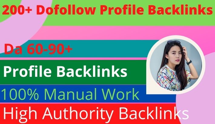 I will do high 200+ profile authority backlinks manua...