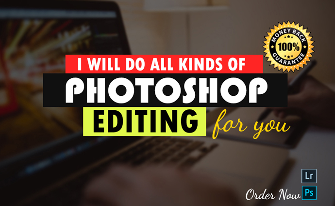 I will do any kind of photoshop and Lightroom Profess...