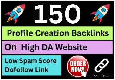 150 Create Profile Backlinks On Hogh DA Website for f...
