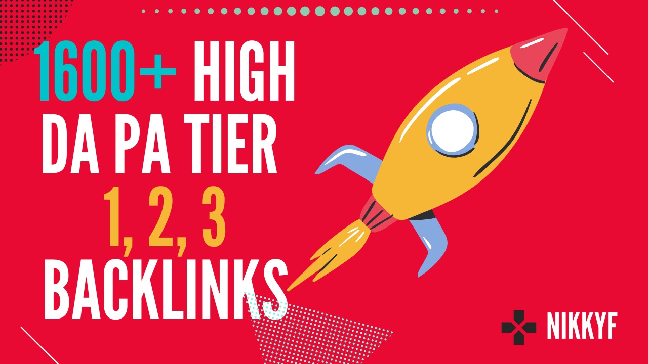 1600+High DA PA Authority Diversify Dofollow Tired Backlinks To Rank #1 On Google
