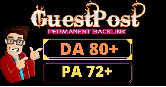 5 High DA Guest Post BackLinks from DA- 80+ Sites