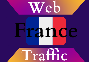 France traffic for 30 days Unlimited traffic low boun...