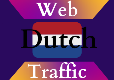 Dutch traffic for 30 days Unlimited traffic low bounc...