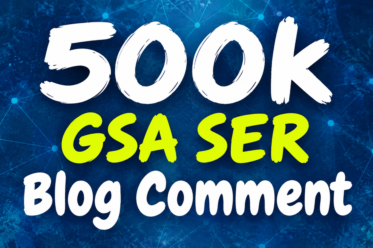 500,000 Blog Comment BACKLINKS 