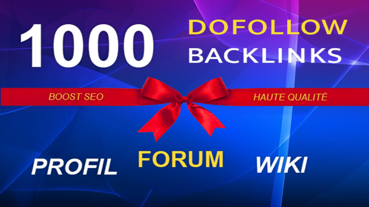 1000+ backlinks Dofollow Mix Platform Of High Quality