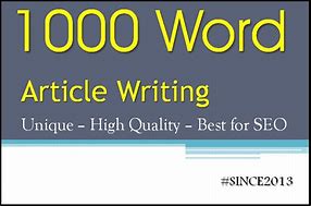 1000 words of high-quality content writing for your website, blogs, and SEO optimized